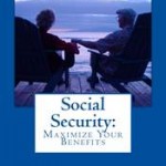 Social Security: Maximize Your Benefits